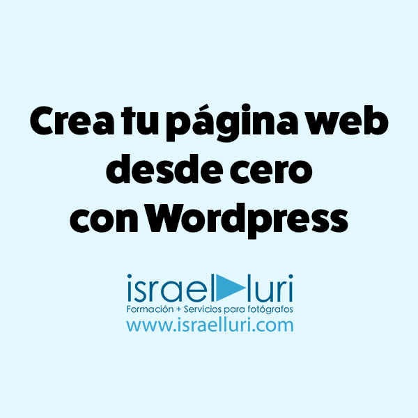 Crea tu página desde cero con Wordpress