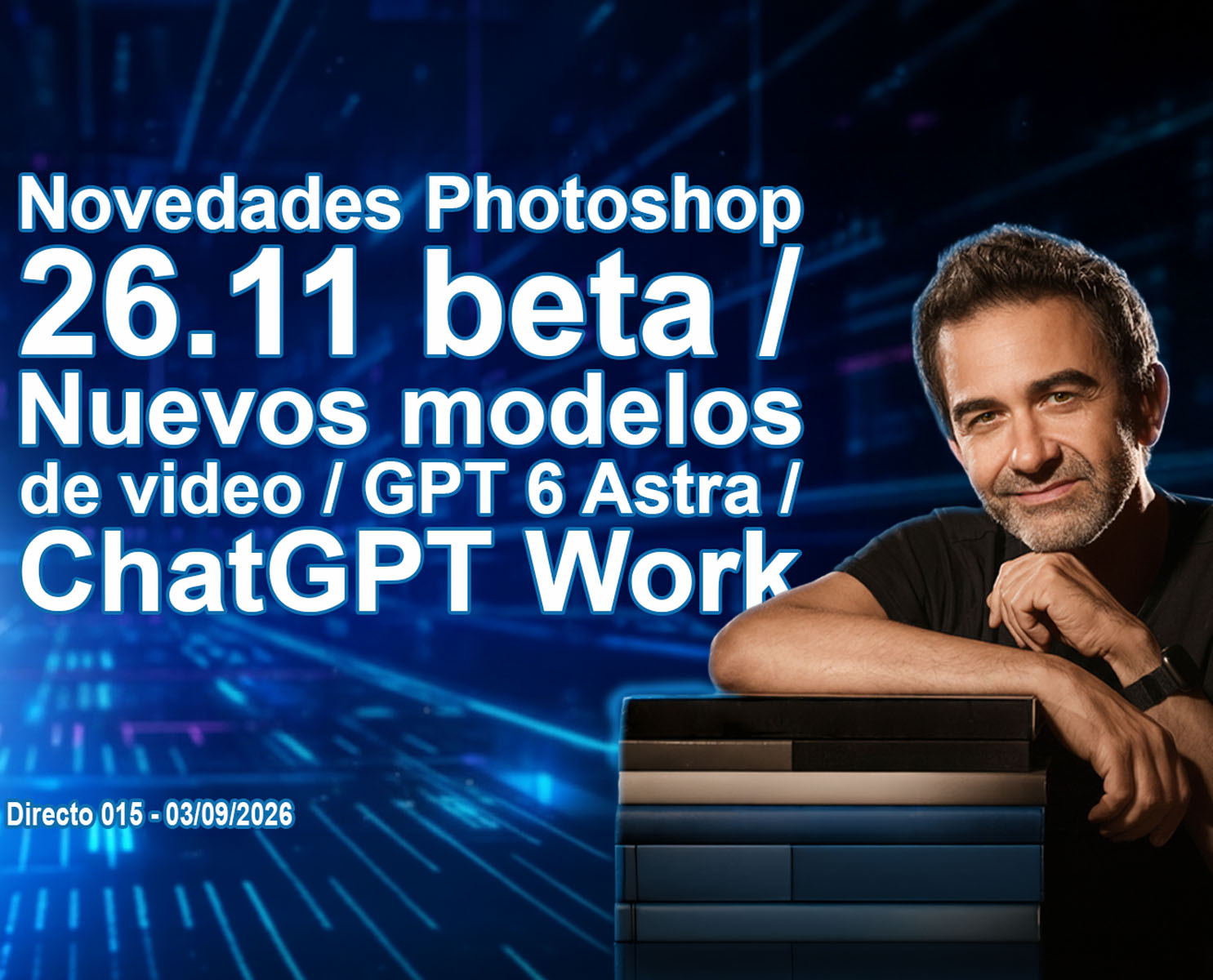 Novedades de Photoshop con IA mostradas en el directo 15 sobre edición fotográfica, generación de imágenes y ChatGPT Work